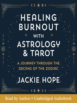 cover image of Healing Burnout with Astrology & Tarot